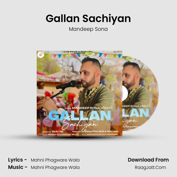 Gallan Sachiyan - Mandeep Sona