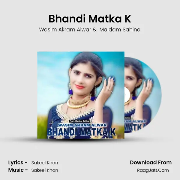 Bhandi Matka K MP3 Song by Wasim Akram Alwar Cover