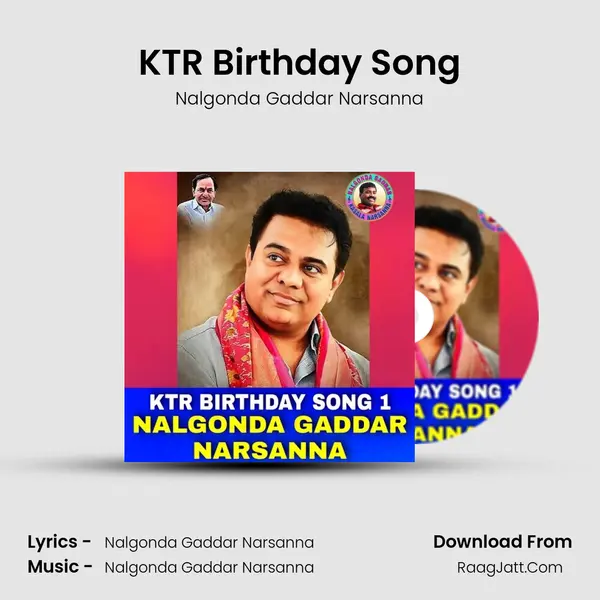 KTR Birthday Song - Nalgonda Gaddar Narsanna