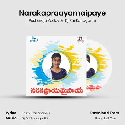 Narakapraayamaipaye MP3 Song by Posharaju Yadav Cover