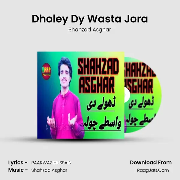 Dholey Dy Wasta Jora mp3 song