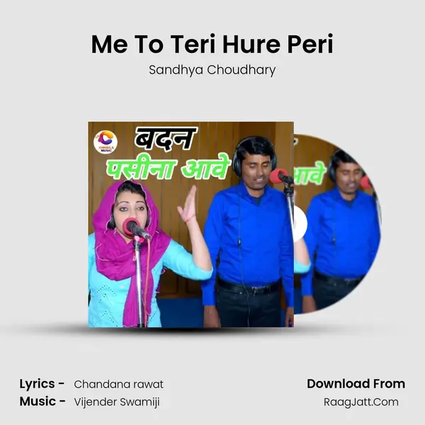Me To Teri Hure Peri MP3 Song by Sandhya Choudhary Cover