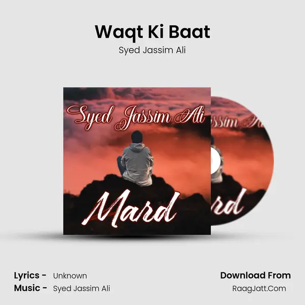 Waqt Ki Baat MP3 Song by Syed Jassim Ali Cover