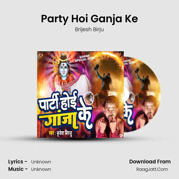 Party Hoi Ganja Ke MP3 Song by Brijesh Birju Cover