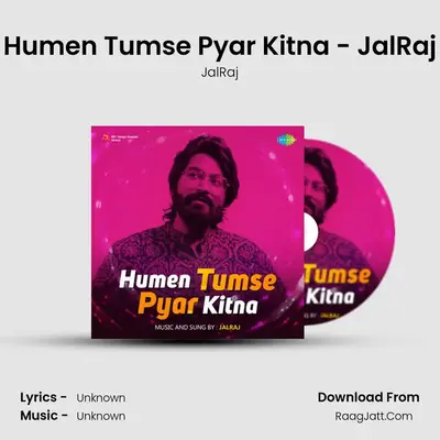 Humen Tumse Pyar Kitna - JalRaj Cover