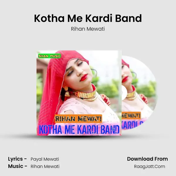 Kotha Me Kardi Band - Rihan Mewati