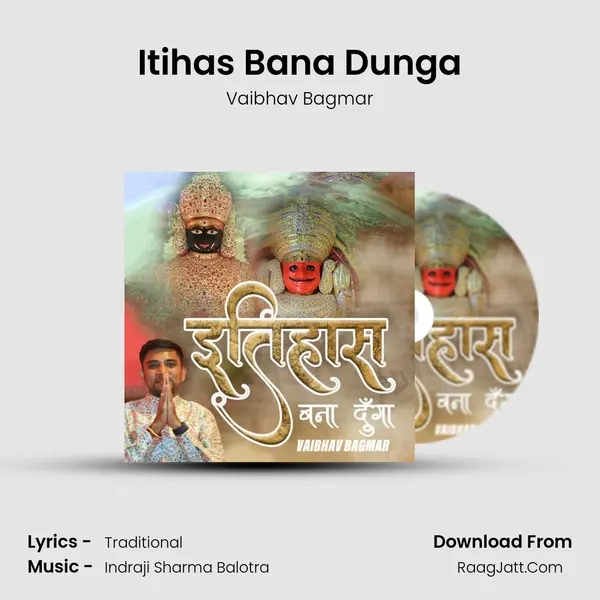 Itihas Bana Dunga mp3 song