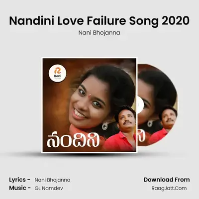 Nandini Love Failure Song 2020 - Nani Bhojanna