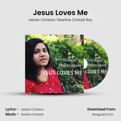 Jesus Loves Me - Haries Christan