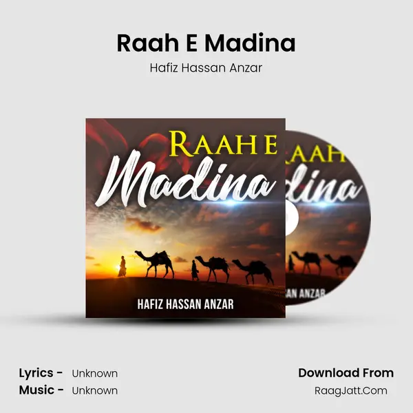 Raah E Madina - Hafiz Hassan Anzar