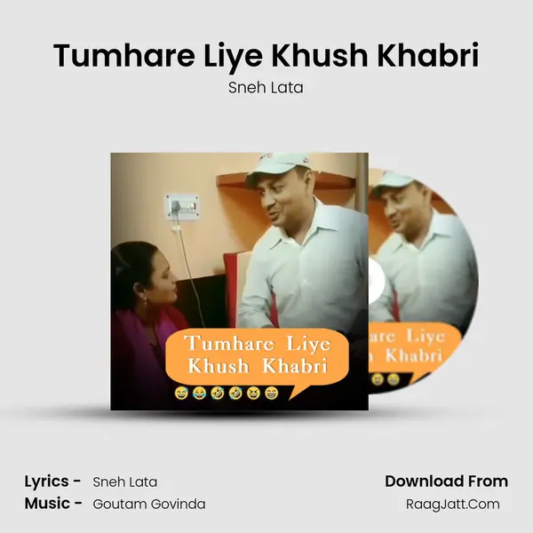 Tumhare Liye Khush Khabri mp3 song