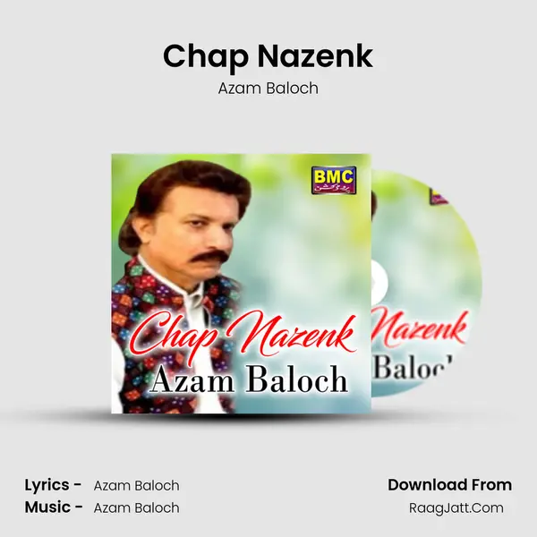 Chap Nazenk - Azam Baloch