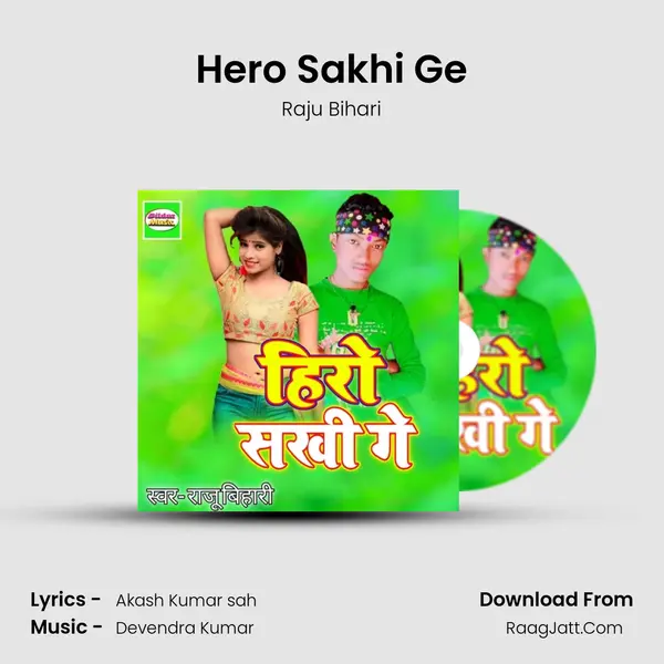 Hero Sakhi Ge mp3 song