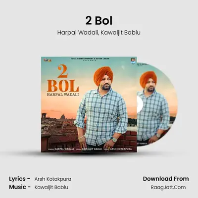 2 Bol mp3 song