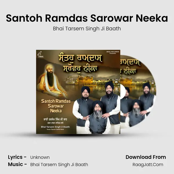 Santoh Ramdas Sarowar Neeka MP3 Song by Bhai Tarsem Singh Ji Baath Cover