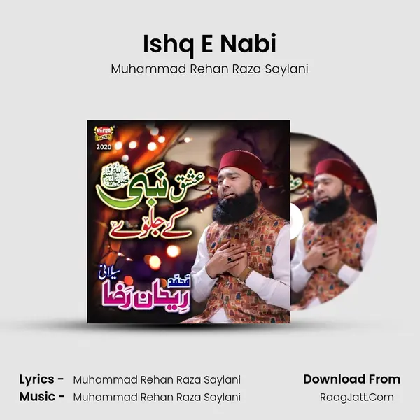 Ishq E Nabi - Muhammad Rehan Raza Saylani