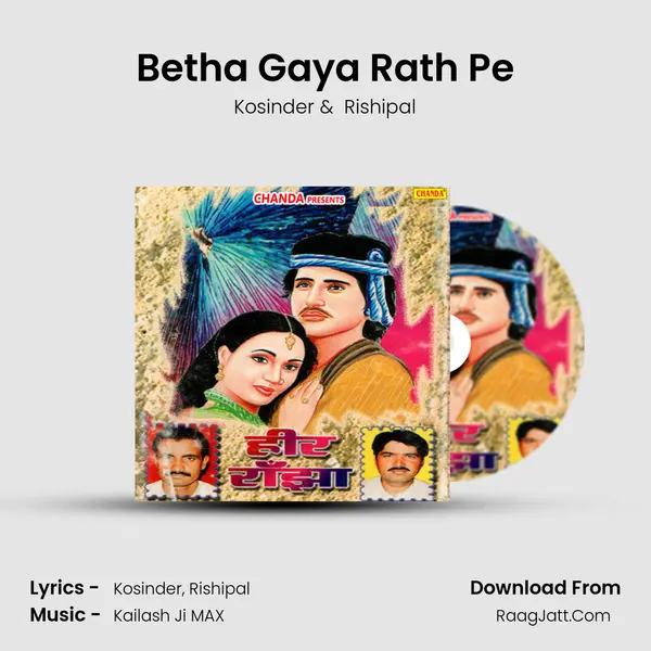 Betha Gaya Rath Pe MP3 Song by Kosinder Cover