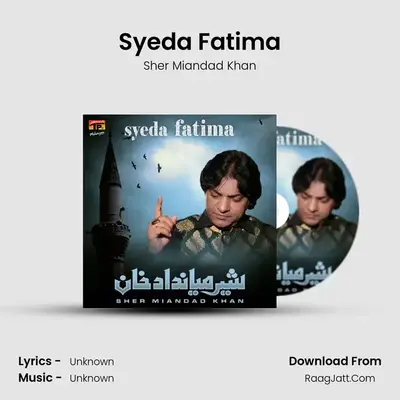 Syeda Fatima MP3 Song by Sher Miandad Khan Cover