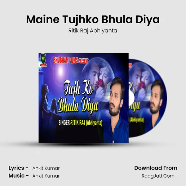 Maine Tujhko Bhula Diya MP3 Song by Ritik Raj Abhiyanta Cover