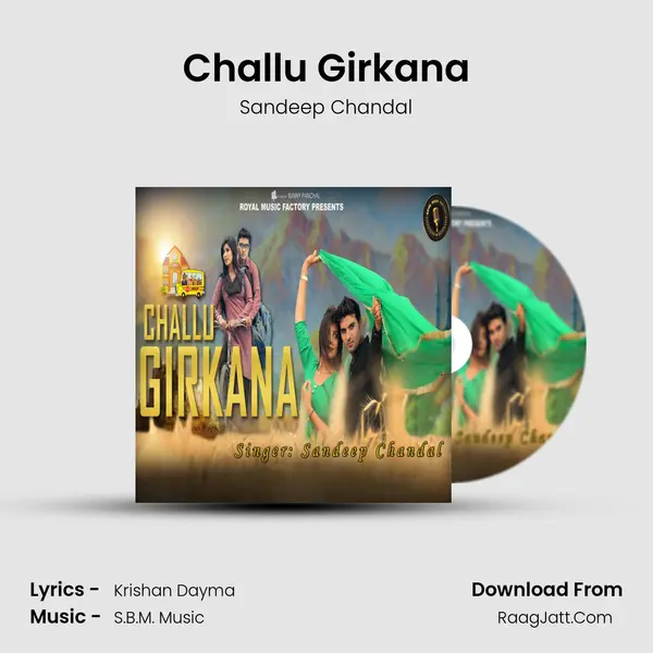 Challu Girkana MP3 Song by Sandeep Chandal Cover