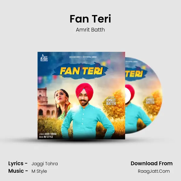 Fan Teri MP3 Song by Amrit Batth Cover
