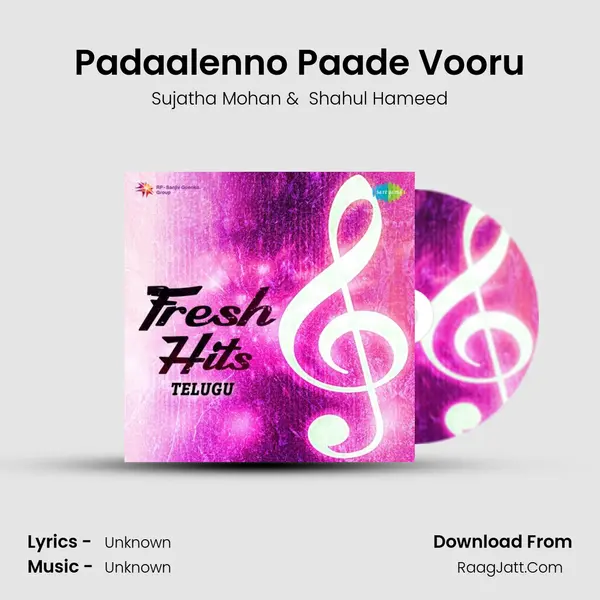 Padaalenno Paade Vooru MP3 Song by Sujatha Mohan Cover