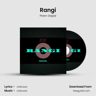Rangi MP3 Song by Prem Gopal Cover