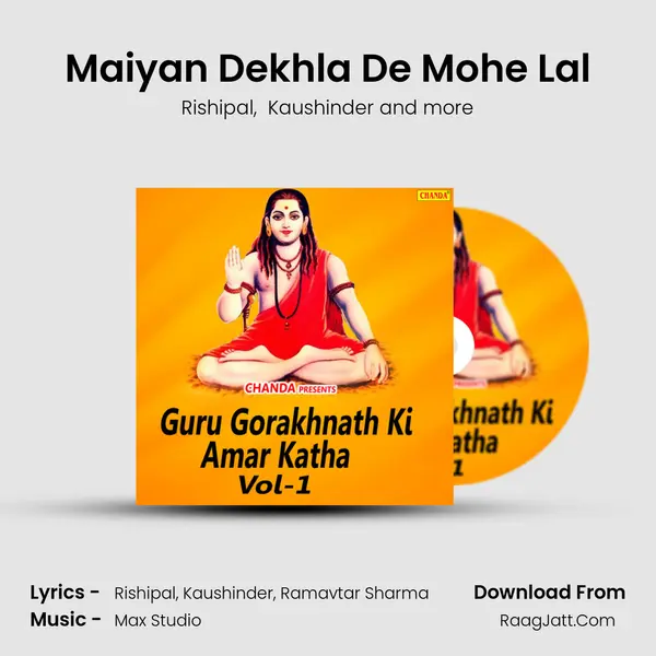 Maiyan Dekhla De Mohe Lal MP3 Song by Rishipal Cover