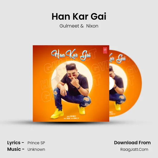 Han Kar Gai - Gulmeet
