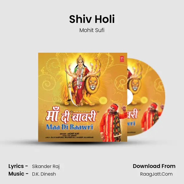 Shiv Holi MP3 Song by Mohit Sufi Cover