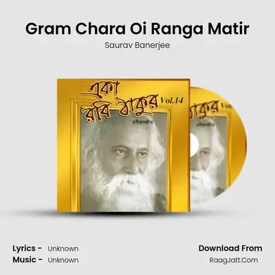 Gram Chara Oi Ranga Matir MP3 Song by Saurav Banerjee Cover