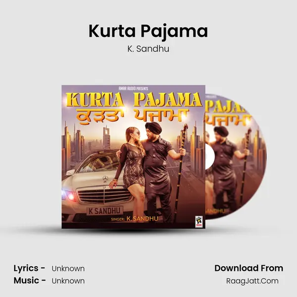 Kurta Pajama MP3 Song by K. Sandhu Cover