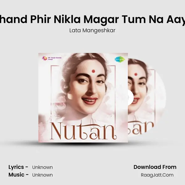 Chand Phir Nikla Magar Tum Na Aaye Cover