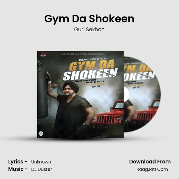 Gym Da Shokeen MP3 Song by Guri Sekhon Cover