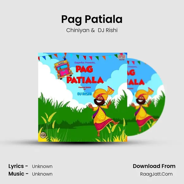 Pag Patiala - Single - Chiniyan