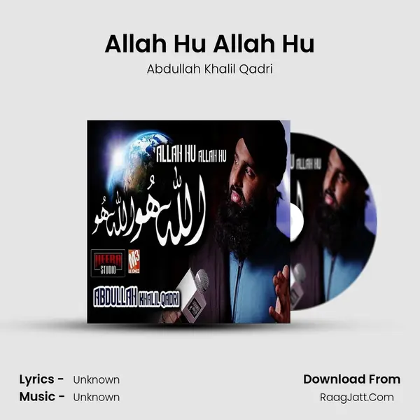 Allah Hu Allah Hu MP3 Song by Abdullah Khalil Qadri Cover