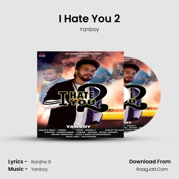 I Hate You 2 MP3 Song by Yanboy Cover