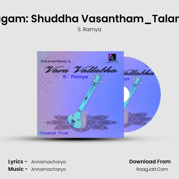 Yevvari - Ragam: Shuddha Vasantham_Talam: Rupakam MP3 Song by S. Ramya Cover