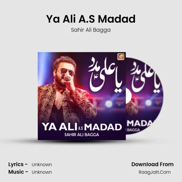 Ya Ali A.S Madad - Single - Sahir Ali Bagga