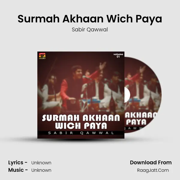 Surmah Akhaan Wich Paya MP3 Song by Sabir Qawwal Cover