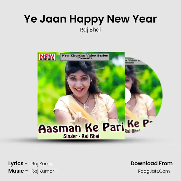Ye Jaan Happy New Year MP3 Song by Raj Bhai Cover