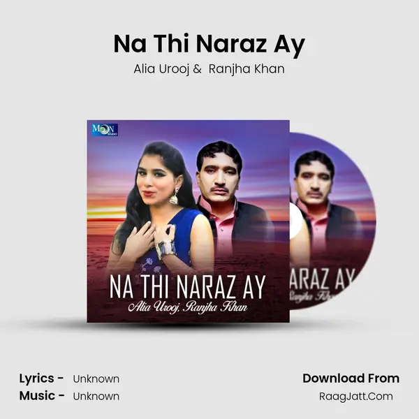 Na Thi Naraz Ay MP3 Song by Alia Urooj Cover