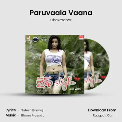 Paruvaala Vaana MP3 Song by Chakradhar Cover