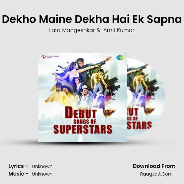 Dekho Maine Dekha Hai Ek Sapna Cover