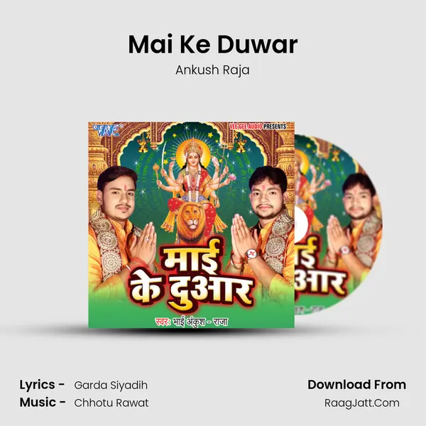Mai Ke Duwar - Ankush Raja