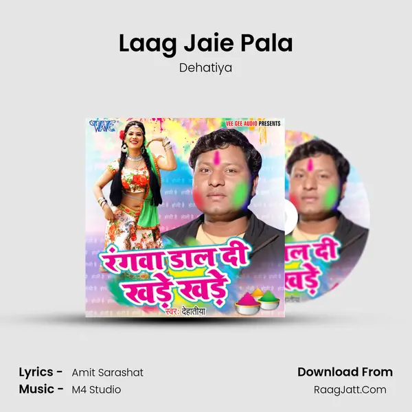 Laag Jaie Pala MP3 Song by Dehatiya Cover