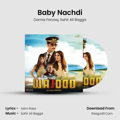 Baby Nachdi MP3 Song by Damia Farooq Cover