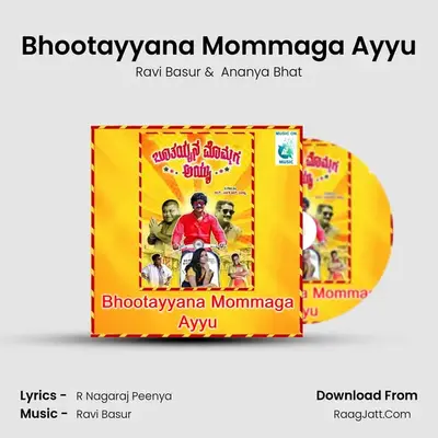 Bhootayyana Mommaga Ayyu (From 