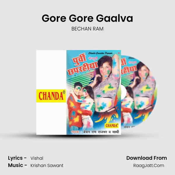 Gore Gore Gaalva MP3 Song by BECHAN RAM Cover