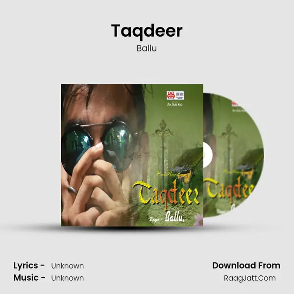 Taqdeer MP3 Song by Ballu Cover